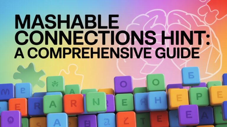 Mashable Connections Hint: A Comprehensive Guide