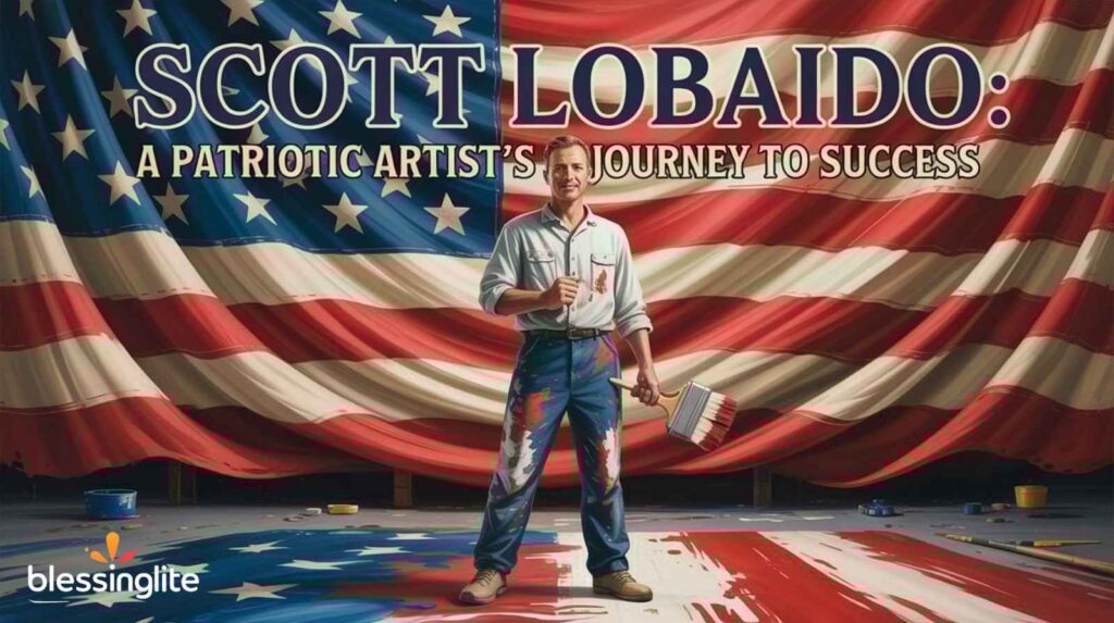 Scott LoBaido A Patriotic Artist’s Journey to Success